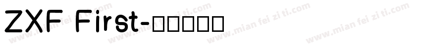 ZXF First字体转换